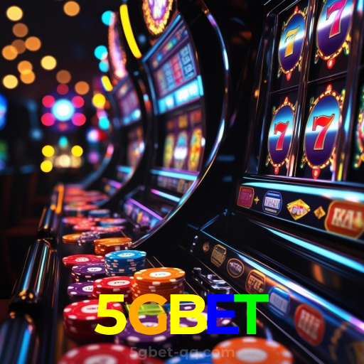 5GBET：Jogue nas slots e mude sua sorte agora mesmo!